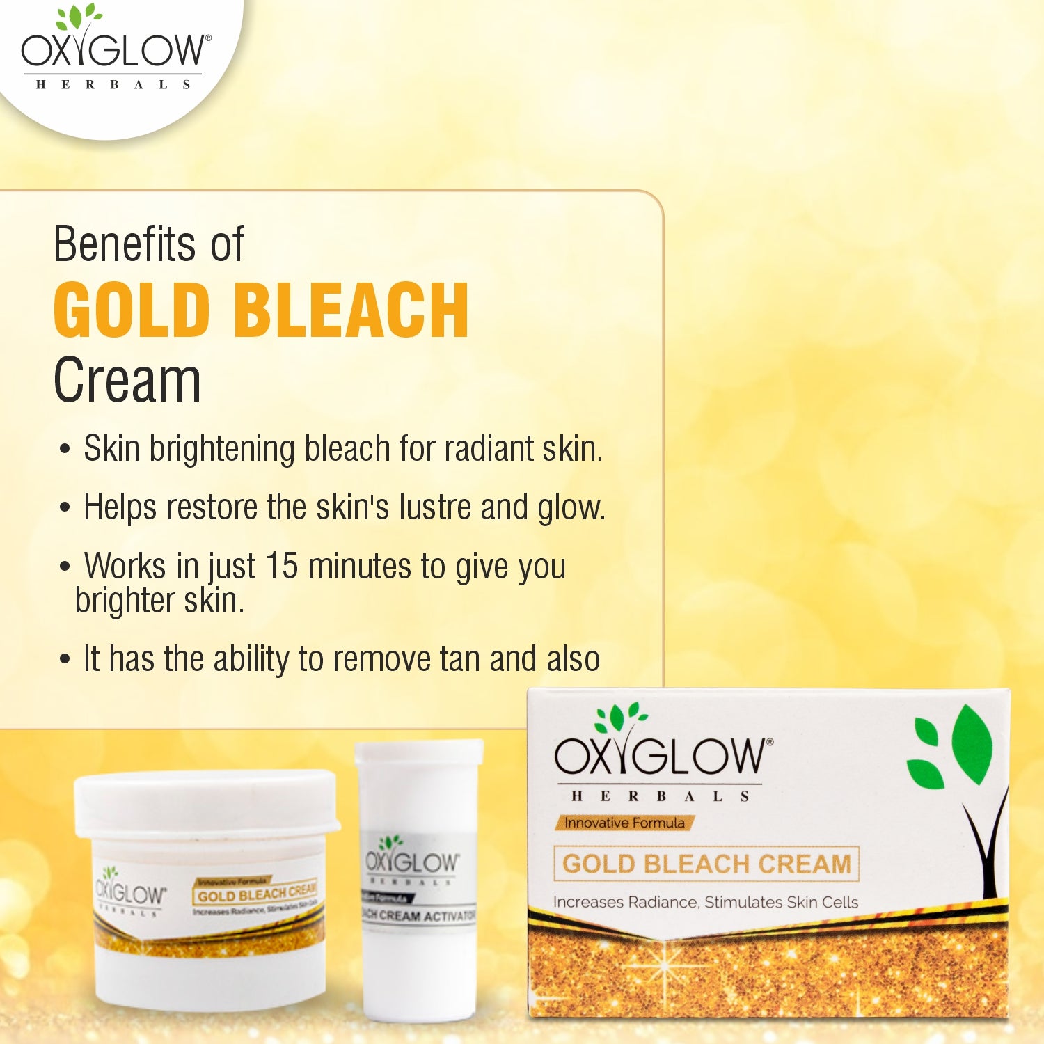 OxyGlow Herbals Gold Bleach Cream-benefits
