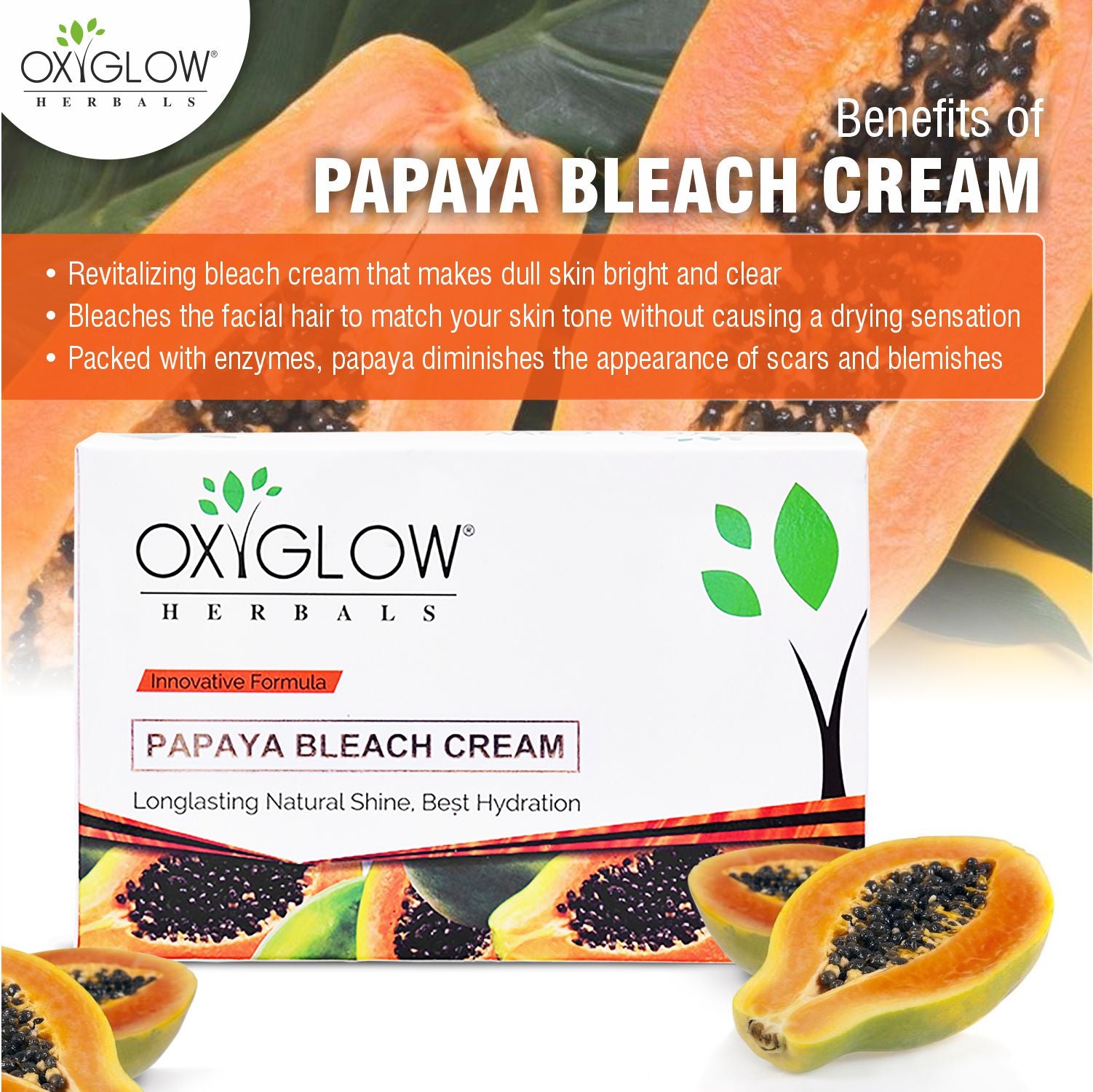 OxyGlow Herbals Papaya Bleach cream- benefits