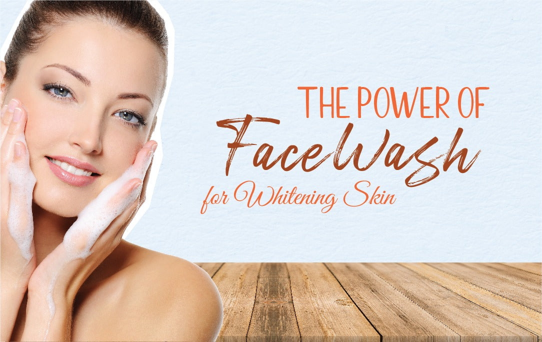 Unveil Your Radiance: The Power of Facewash for Whitening Skin
