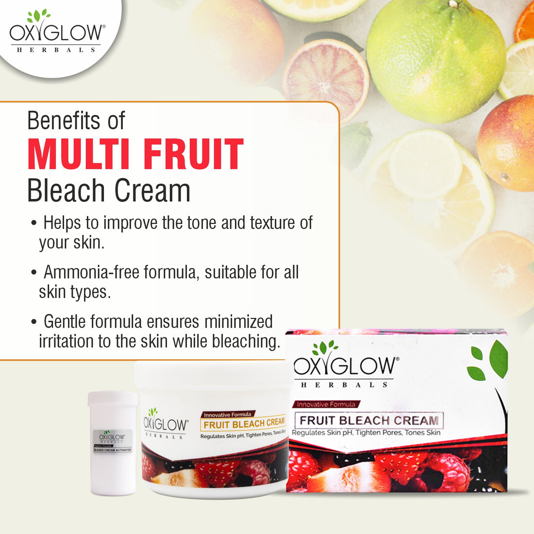 Multi Fruit Bleach Cream Regulates Skin pH & Tighten Pores OxyGlow
